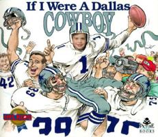 If I Were a Dallas Cowboy 1878338110 Book Cover