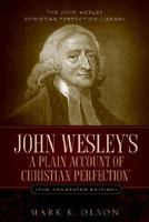 A Plain Account of Christian Perfection