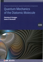 Quantum Mechanics of the Diatomic Molecule (Second Edition) 0750362022 Book Cover