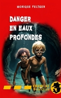 Danger en eaux profondes (French Edition) 9998772648 Book Cover