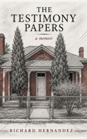 The Testimony Papers: A Memoir B0HDQJK2YQ Book Cover