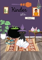 KinderWitch: Volume 1 1387464302 Book Cover