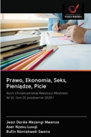 Prawo, Ekonomia, Seks, Pieniądze, Picie 6202894342 Book Cover