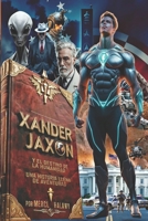 XANDER JAXON: Y el Destino de la Humanidad (Spanish Edition) B0DQGT9SSL Book Cover