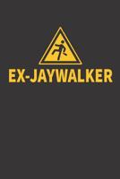 Ex-Jaywalker 179080258X Book Cover