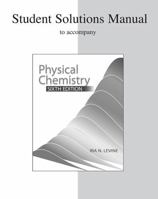 Student Solutions Manual to Accompany Physical Chemistry 0072393602 Book Cover