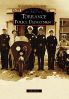 Torrance Police Department 0738547948 Book Cover