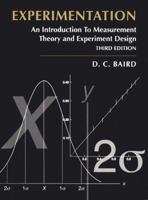Experimentation: An Introduction to Measurement Theory and Experiment Design 0133032981 Book Cover