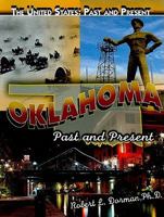 Oklahoma: Past and Present 1435894936 Book Cover