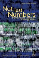 Not Just Numbers: Examining the Legitimacy of Foreign Debts 1932688374 Book Cover