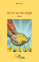 De l'or sur les doigts (Harmattan Guinée) (French Edition) 2343161003 Book Cover