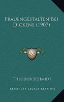 Frauengestalten Bei Dickens ... 1147814147 Book Cover