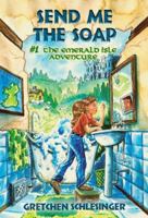The Emerald Isle Adventure (Send Me the Soap) 0977853608 Book Cover