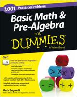 Basic Math and Pre-Algebra: 1,001 Practice Problems for Dummies (+ Free Online Practice) 1118446569 Book Cover