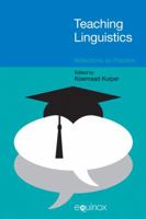Teaching Linguistics: Reflections on Practice 1845536878 Book Cover