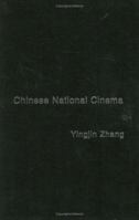 Chinese National Cinema (National Cinemas Series.) 041517290X Book Cover