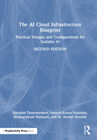 The AI Cloud Infrastructure Blueprint: Practical Designs and Configurations for Scalable AI 1041166435 Book Cover