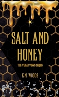 Salt and Honey (The Veiled Vows) B0HC4NTMCG Book Cover