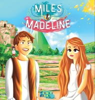 Miles, Madeline and the little Francis: A Fantasy story for kids with Illustrations 1990544762 Book Cover