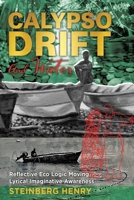 Calypso Drift and Water : Reflective Eco Logic Moving Lyrical Imaginative Awareness B0GX2PVMTD Book Cover