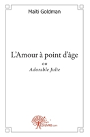 L'Amour à point d'âge (French Edition) 2812111054 Book Cover