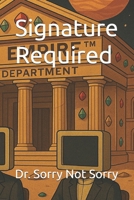 Signature Required B0FGZ3H5KK Book Cover