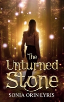 The Unturned Stone 1644703203 Book Cover