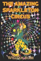 The Amazing Sparkleton Circus B0CKST3B9P Book Cover