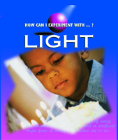 Light (Dalton, Cindy Devine, How Can I Experiment With?,) 1589520149 Book Cover