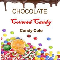 Chocolate Covered Candy 1546874178 Book Cover