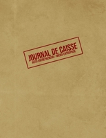 Journal de caisse auto-entrepreneur / micro-entreprise: Journal de caisse, registre comptable pour Auto-Entrepreneurs Micro-Entreprises | Top secret | ... pages | Format A4 8,5" x 11" (French Edition) 1700033530 Book Cover