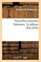 Nouvelles causeries littéraires. 2e édition 2329261284 Book Cover