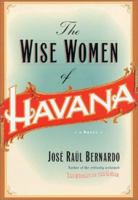 The Wise Women of Havana 0060936150 Book Cover