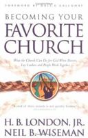 Becoming Your Favorite Church 0830729046 Book Cover