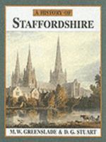 A History of Staffordshire 1860770711 Book Cover
