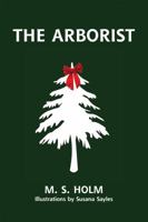 The Arborist 0979619912 Book Cover