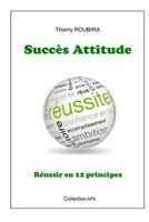 Succes Attitude: Reussir En 12 Principes 1540578992 Book Cover