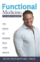 Functional Medicine: The New Standard B088B4MG2B Book Cover