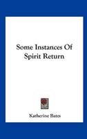 Some Instances Of Spirit Return 1425347495 Book Cover