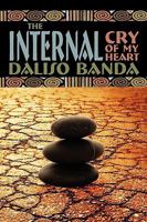 The Internal Cry Of My Heart 0595533183 Book Cover