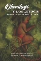Olanduyi y los Letucis: Premio novela de la Ciudad de Sancti Spíritus Fayad Jamís, 2013 B093RP1B3R Book Cover