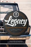 The Legacy: The D3 Model of Discerning, Developing, and Deploying Disciples 1508718970 Book Cover
