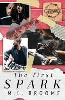The First Spark (Sparkwood: Scenes From A Small Town) B0DNF965TQ Book Cover