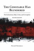 The Constable Has Blundered: The Exclusionary Rule, Crime, and Corruption 1611631025 Book Cover