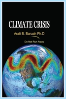 Climate Crisis, Do Not Run Away B0CPNZNV5M Book Cover