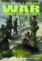 War Correspondents 1404214496 Book Cover