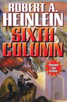 Sixth Column 0671653741 Book Cover