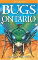 Bugs of Ontario 1551052873 Book Cover