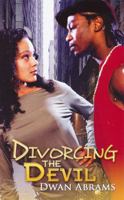 Divorcing the Devil (Urban Christian) 1601628846 Book Cover