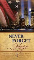 CU NEVER FORGET...HOPE Ministry Only: Discovering Hope In The Aftermath Of Tragedy 1404183329 Book Cover